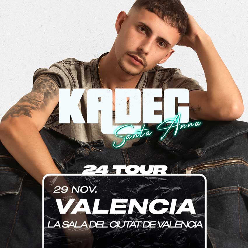 Kadec Santa Anna Tour Estadi Ciutat de València La Sala 29 de noviembre